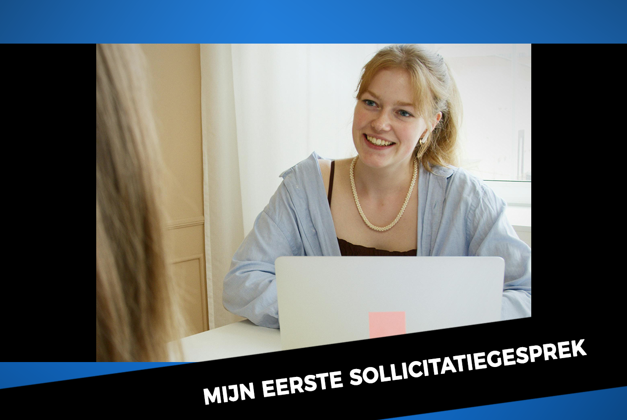 Je eerste sollicitatiegesprek? Zo maak je indruk.